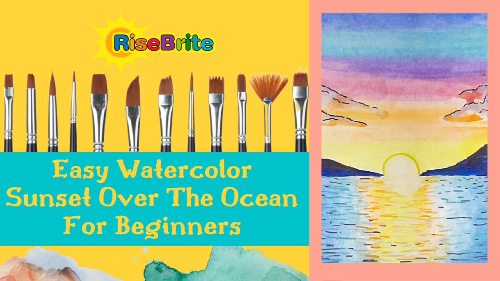 Easy Watercolor Sunset Over The Ocean For Kids And Beginners